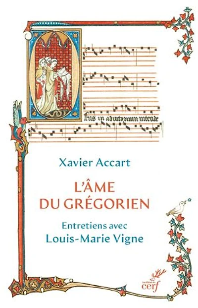L' âme du grégorien: entretiens avec Louis-Marie Vigne