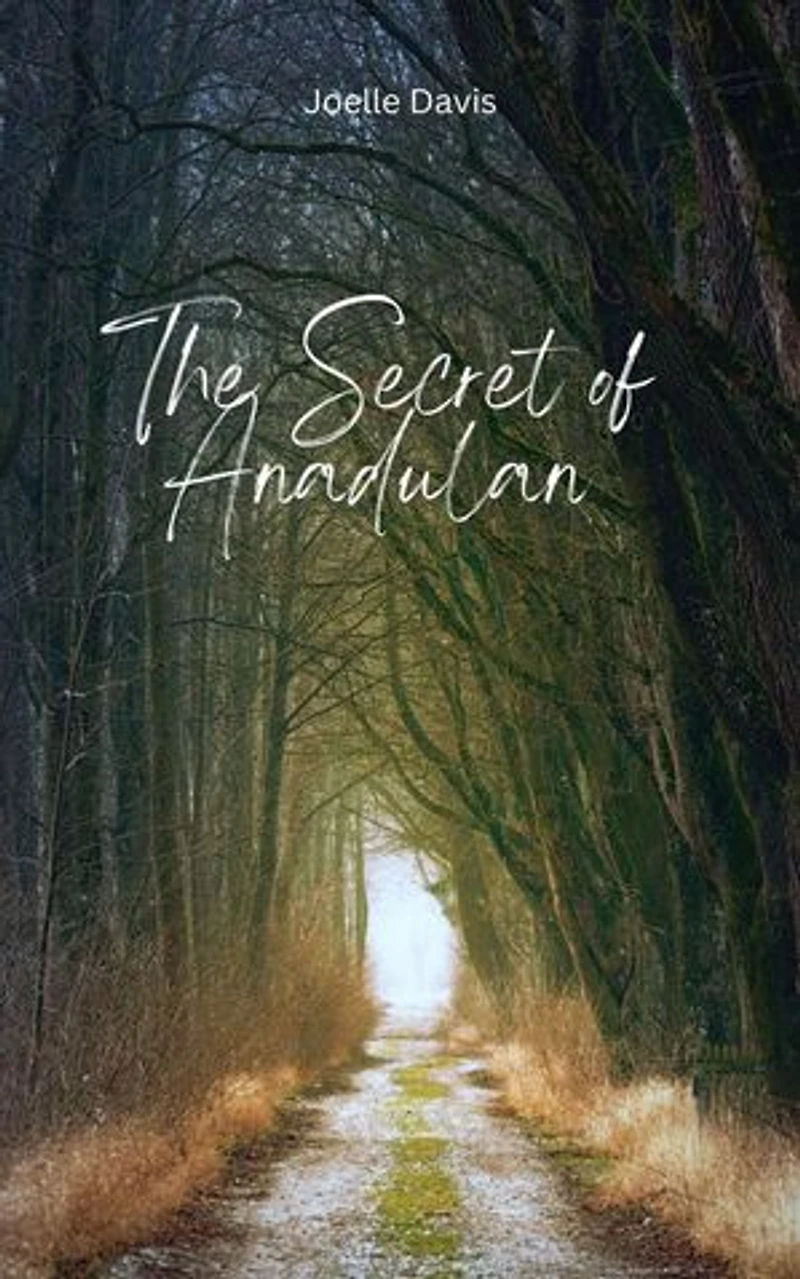 The Secret of Anadulan: The Isle of Anadulan, #1