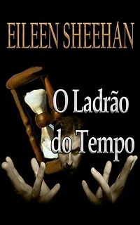 O Ladrão do Tempo