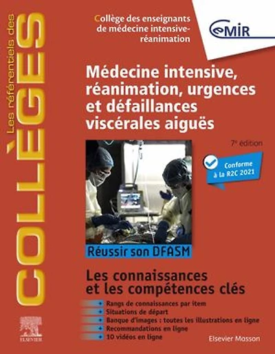 Médecine Intensive, réanimation, urgences et défaillances viscérales aiguës: Réussir son DFASM - Connaissances clés