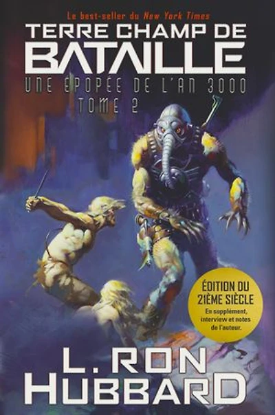 Terre Champ de Bataille: une épopée de l'an 3000 Tome 2