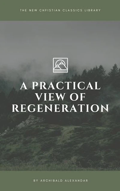 A Practical View of Regeneration: Complete and Unabridged