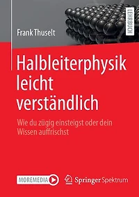 Halbleiterphysik leicht verständlich: Wie du zügig einsteigst oder dein Wissen auffrischst