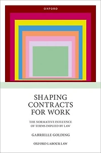 Shaping Contracts for Work: The Normative Influence of Terms Implied by Law