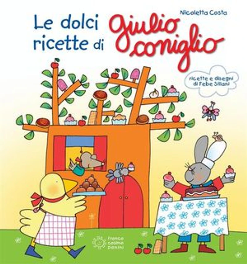 Le ricette dolci di Giulio Coniglio