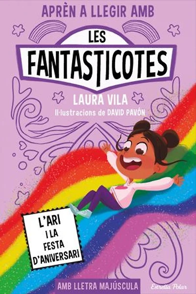 Aprèn a llegir amb Les Fantasticotes 9. L'Ari i la festa d'aniversari