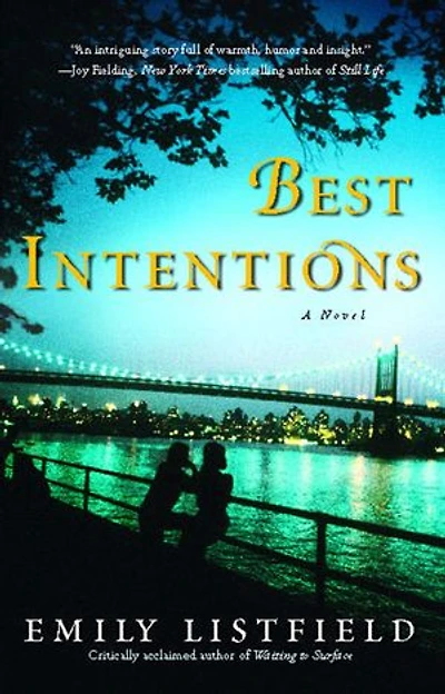 Best Intentions: A Novel
