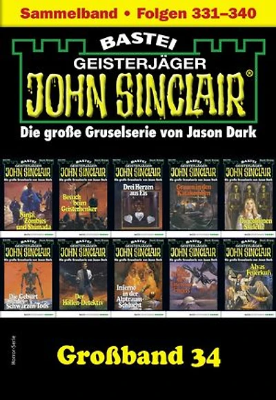 John Sinclair Großband 34: Folgen 331-340 in einem Sammelband