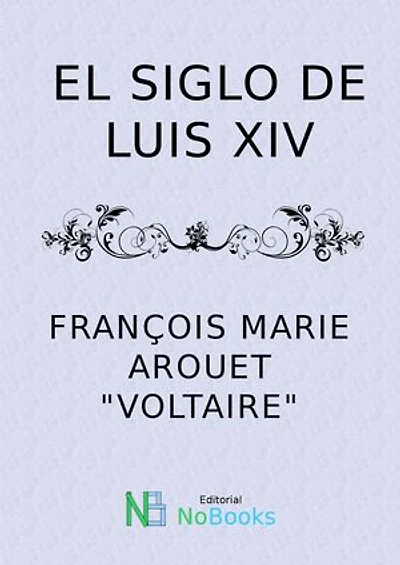 El siglo de Luis XIV