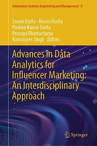Advances Data Analytics for Influencer Marketing: An Interdisciplinary Approach