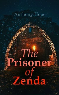 The Prisoner of Zenda: Dystopian Novel