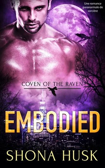 Embodied: Une romance paranormale de sorcière