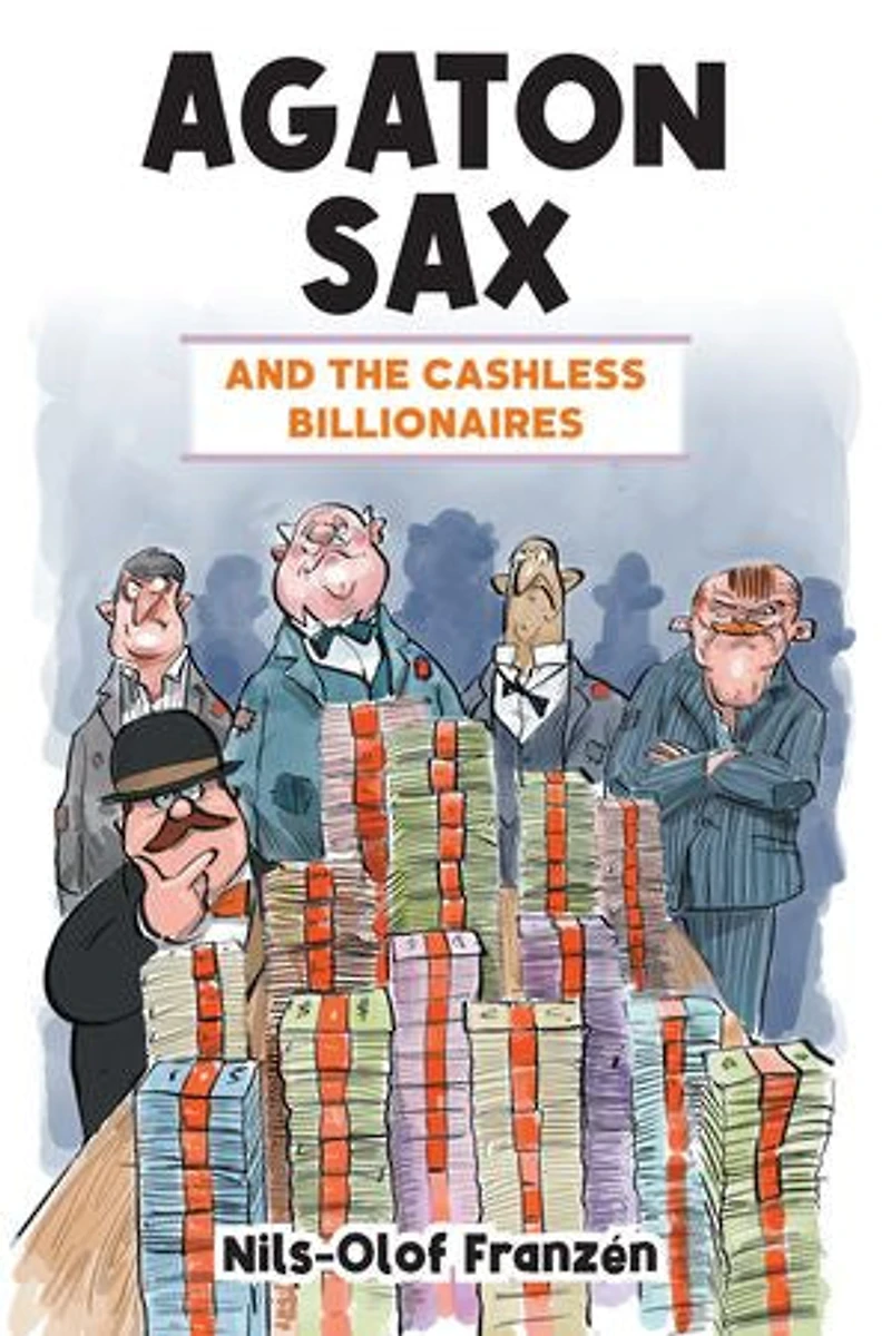 Agaton Sax and the Cashless Billionaires