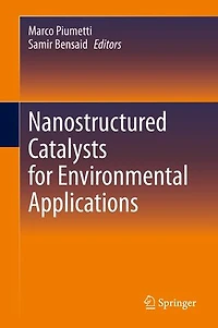 Nanostructured Catalysts for Environmental Applications