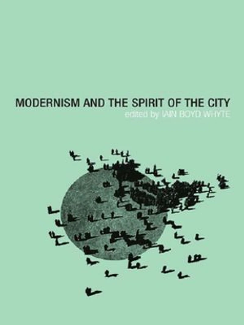 Modernism and the Spirit of City