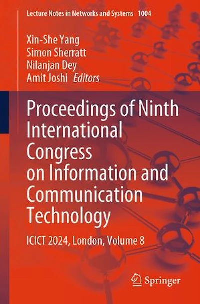Proceedings of Ninth International Congress on Information and Communication Technology: ICICT 2024, London, Volume 8