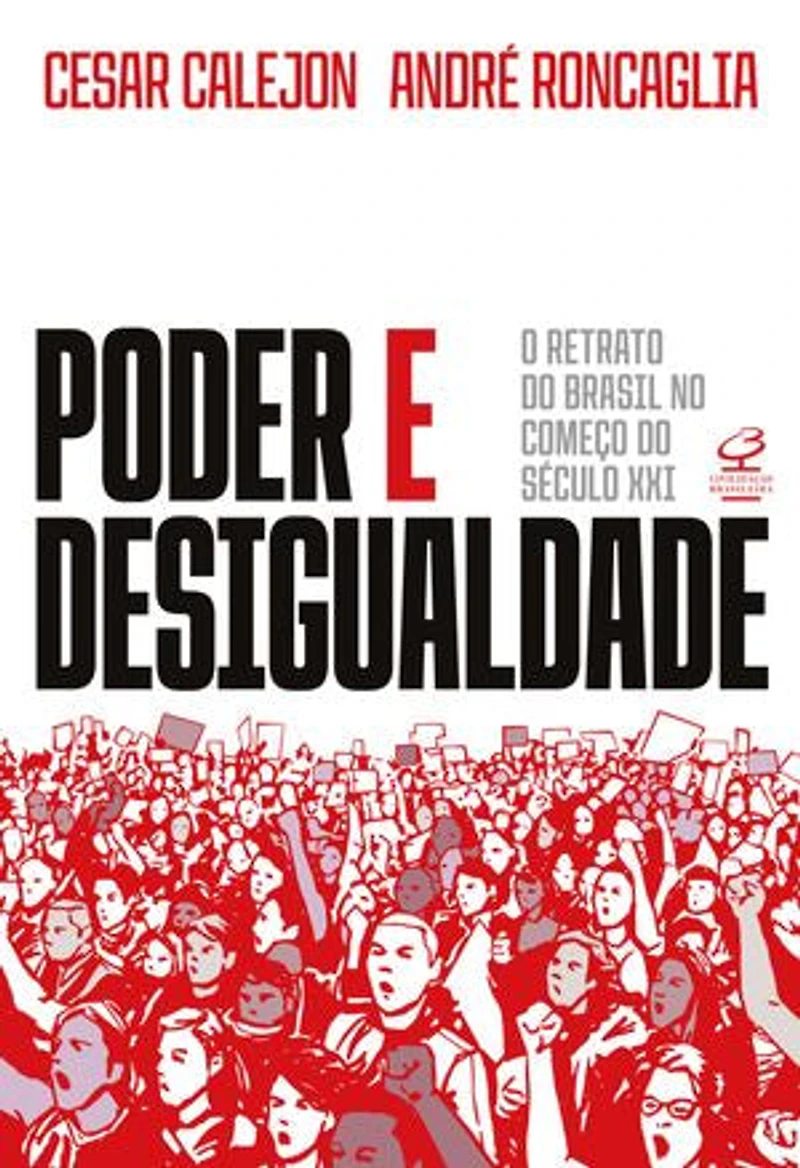 Poder e desigualdade: O retrato do Brasil no começo do século XXI
