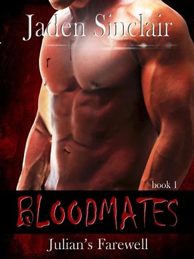 Julian's Farewell: Bloodmates, #1