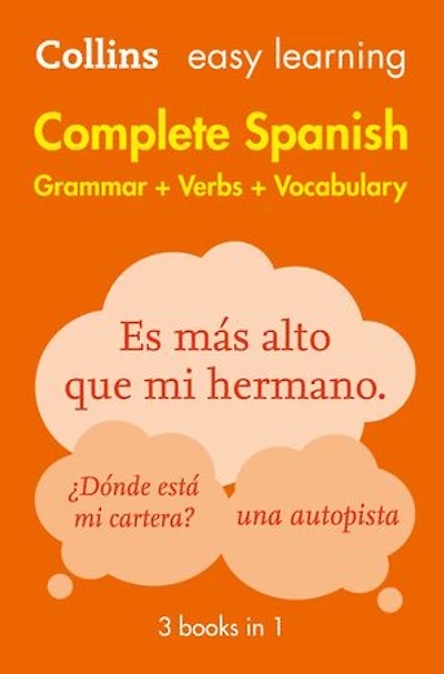 Easy learning Spanish Complete Grammar, Verbs and Vocabulary (3 books 1): Trusted support for