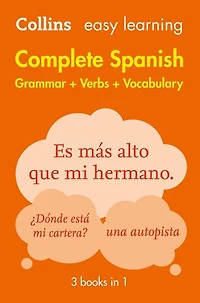 Easy learning Spanish Complete Grammar, Verbs and Vocabulary (3 books 1): Trusted support for
