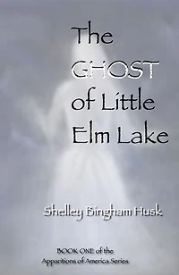 The Ghost of Little Elm Lake