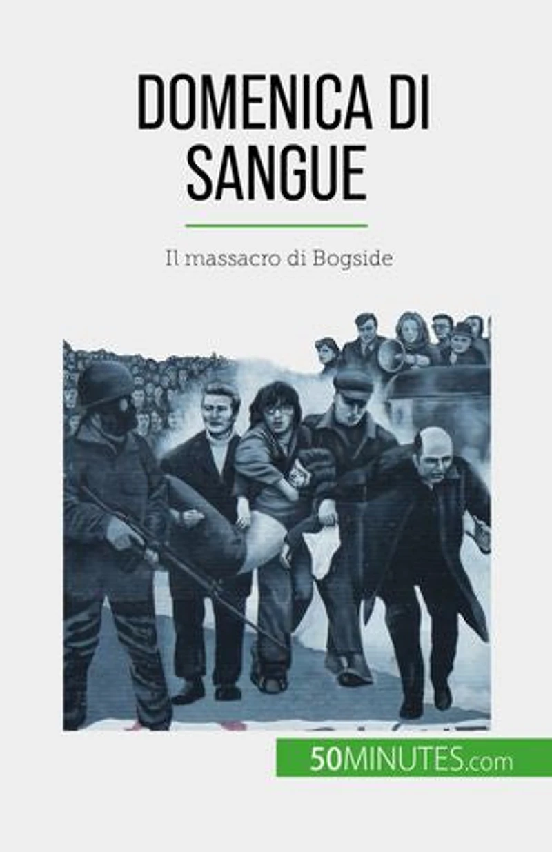 Domenica di sangue: Il massacro di Bogside