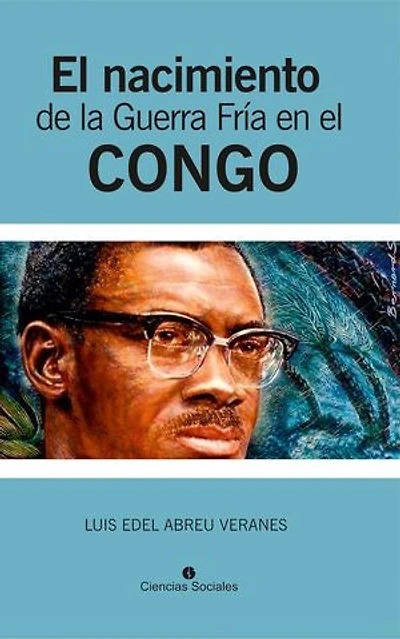 El nacimiento de la Guerra Fría en el Congo