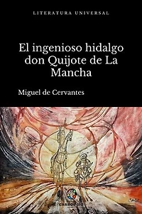 El ingenioso hidalgo don Quijote de La Mancha
