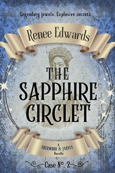 The Sapphire Circlet: Sherwood & Jarvis, #2