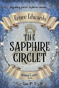The Sapphire Circlet: Sherwood & Jarvis, #2