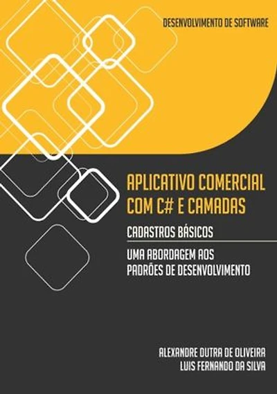 Desenvolvimento De Software - Aplicativo Comercial Com C# E Camadas