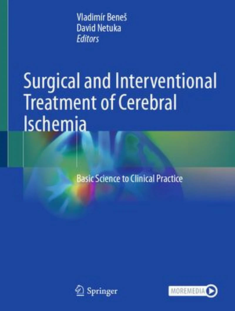 Surgical and Interventional Treatment of Cerebral Ischemia: Basic Science to Clinical Practice