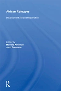 African Refugees: Development Aid And Repatriation