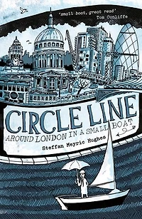 Circle Line: Around London in a Small Boat