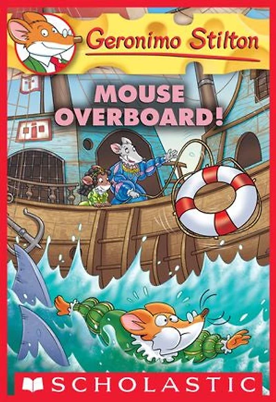 Mouse Overboard! (geronimo Stilton #62)