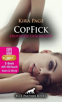 CopFick | Erotik Audio Story | Erotisches Hörbuch: sie muss »mitspielen«, oder sie wird eingesperrt …