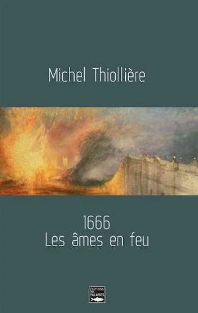 1666: Les âmes en feu