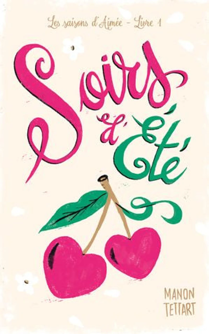 Les saisons d'Aimée Tome 1 soirs d'été
