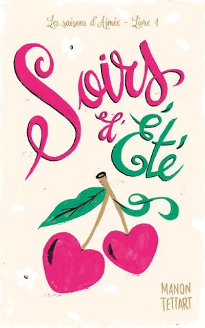 Les saisons d'Aimée Tome 1 soirs d'été
