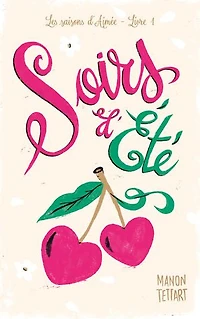 Les saisons d'Aimée Tome 1 soirs d'été