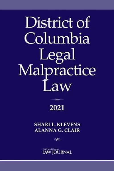 District of Columbia Legal Malpractice Law 2021