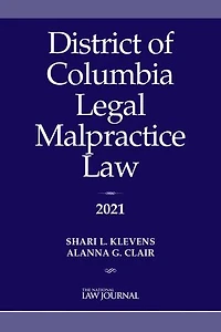 District of Columbia Legal Malpractice Law 2021