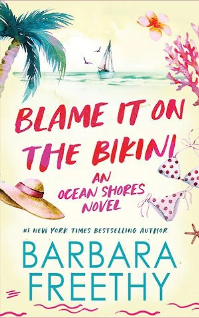 Blame It On The Bikini: Sweet, feel-good romance!