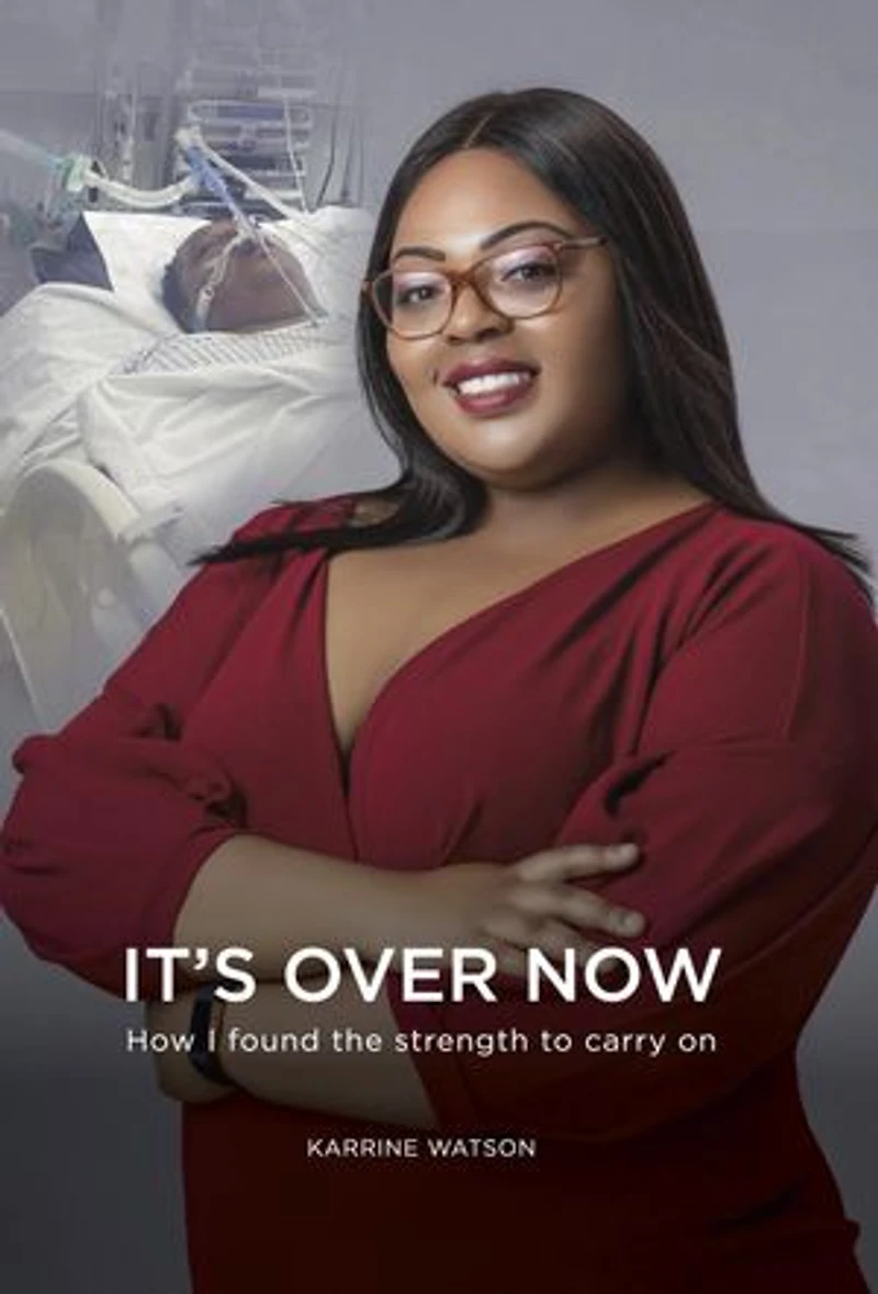 It's Over Now: How I found the strength to carry on