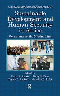 Sustainable Development And Human Security Africa: Governance As The Missing Link