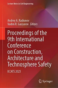 Proceedings of the 9th International Conference on Construction, Architecture and Technosphere Safety: ICCATS 2025