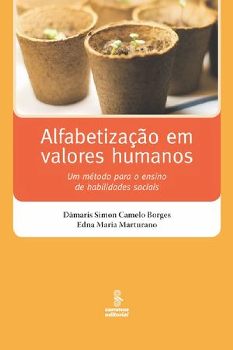 Alfabetização em valores humanos: Um método para o ensino de habilidades sociais