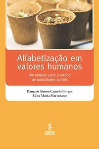 Alfabetização em valores humanos: Um método para o ensino de habilidades sociais