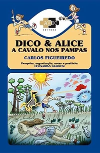 Dico e Alice a cavalo nos pampas