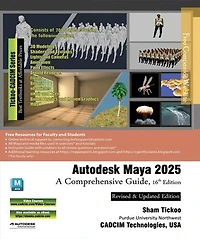Autodesk Maya 2025: A Comprehensive Guide, 16th Edition